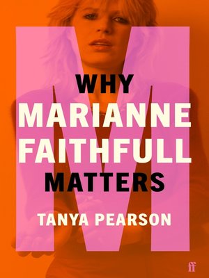 cover image of Why Marianne Faithfull Matters